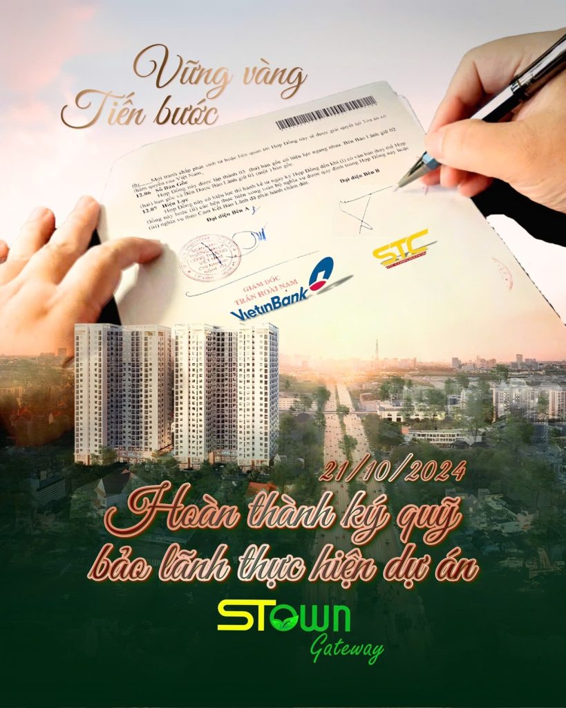Ngân hàng Vietinbank bảo lãnh và cho vay dự án Stown Gateway